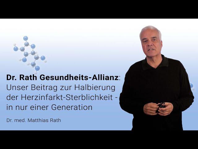 Dr. Rath Allianz: Unser Beitrag zur Halbierung der Herzinfarkt-Sterblichkeit in nur einer Generation