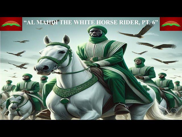 “Is Al Mahdi the White Horse Rider mentioned in Chapter 19 of the Book of Revelations?"