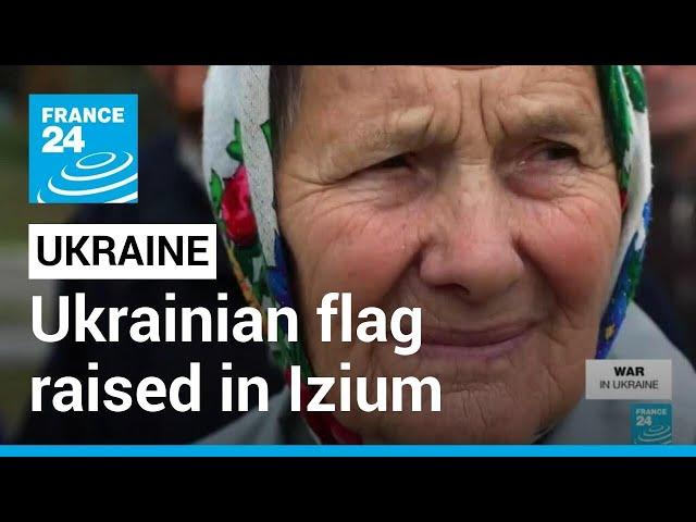 Ukrainian flag raised in retaken city of Izium after Russian retreat • FRANCE 24 English