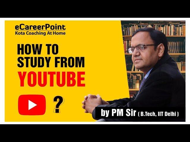 How To Study From YOUTUBE? - 6.5 Mantras by Pramod Maheshwari (PM) Sir