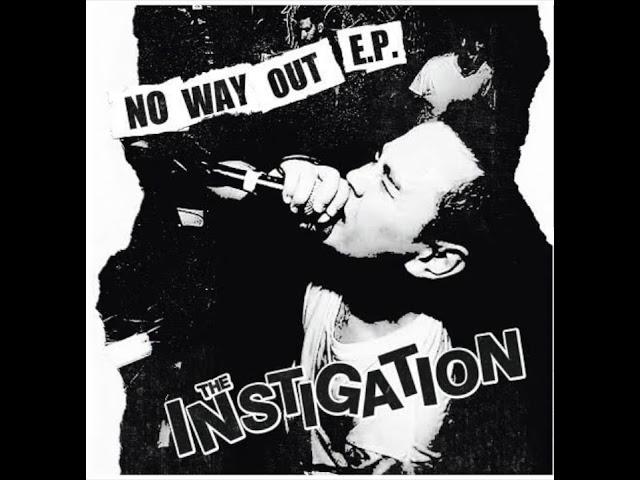 The Instigation - No Way Out [FULL EP]