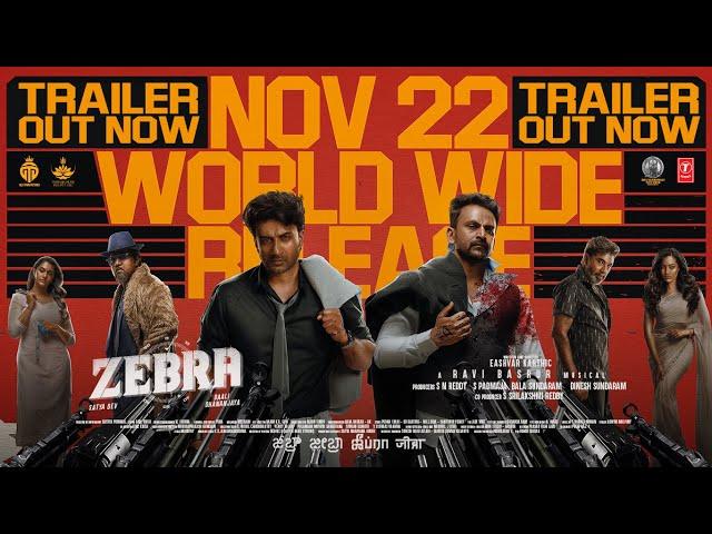 ZEBRA - Official Trailer | Satya Dev, Daali Dhananjaya |  Satya Raj | Ravi Basrur | Eashvar Karthic