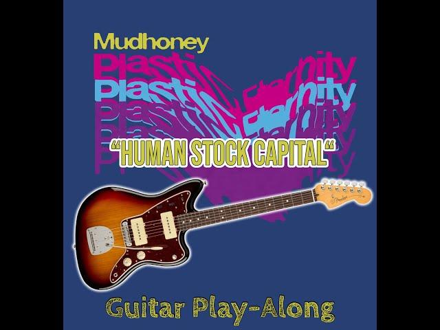 MUDHONEY - "Human Stock Capital" Guitar-Cover (Mark Arm, Steve Turner) Plastic Eternity (2023)