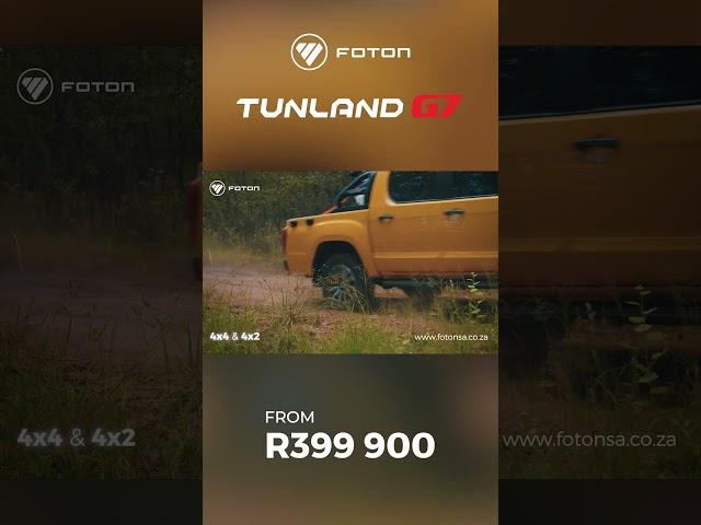 The Foton Tunland G7 Double cab: The Bakkie for you