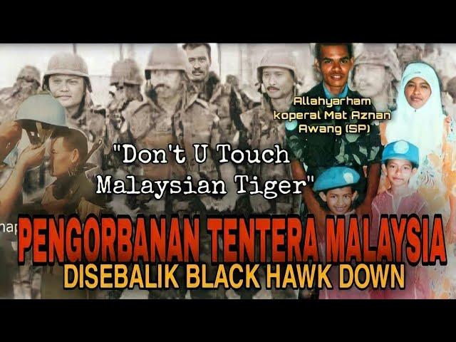 Don't  U  Touch Malaysian Tiger | Black Hawk Down