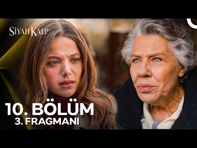 Siyah Kalp 10. Bölüm 3. Fragmanı | "Evlatlık Olduğunu Biliyor Musun?"