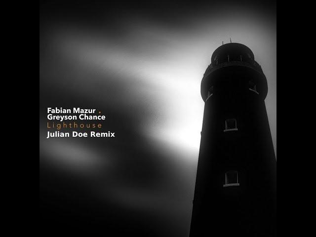 Fabian Mazur - Lighthouse (Julian Doe Remix)