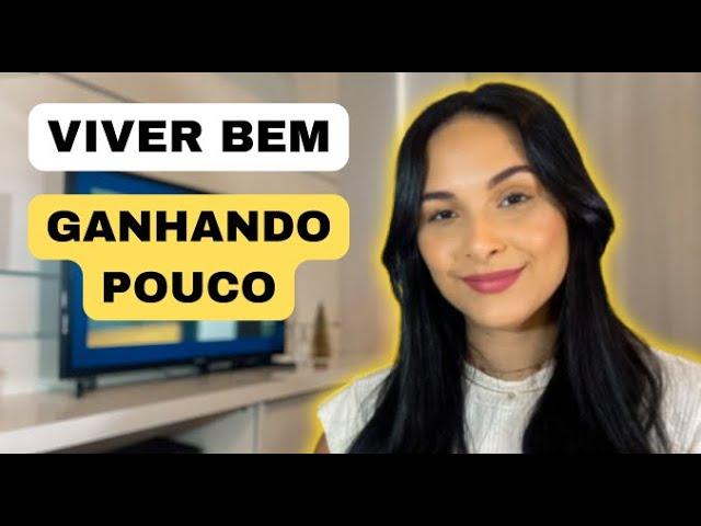 COMO O MINIMALISMO VAI TE AJUDAR A VIVER BEM GANHANDO POUCO