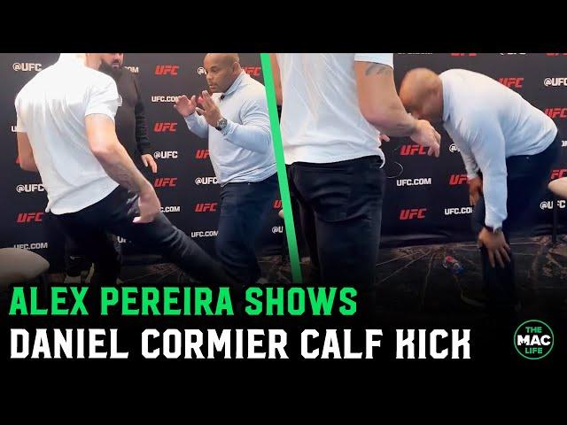 Alex Pereira shows Daniel Cormier his famous calf kick: "That's why I'd always wrestle!"