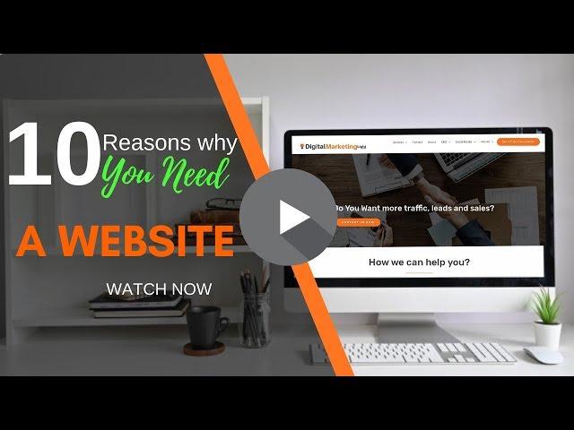 10  Reasons WHY You Need a Website with Mind Blowing Facts