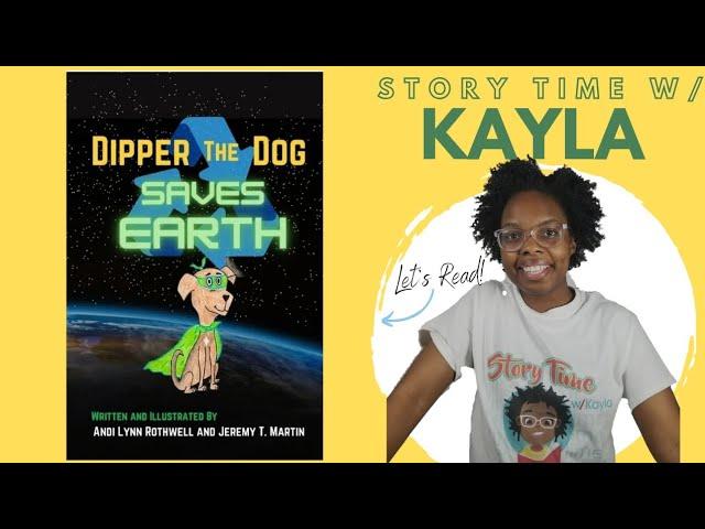 Dipper The Dog Saves Earth | #ReadAloud