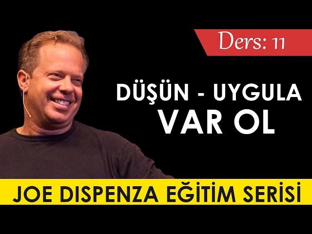 Bilgi - Deneyim - Bilgelik | Dr. Joe Dispenza Eğitim Serisi Bölüm: 11 | Sinan Dereli