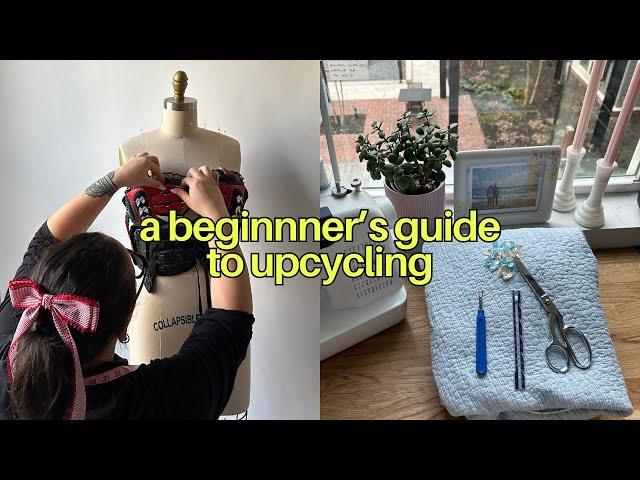 how to ACTUALLY start upcycling your own clothes in 2025