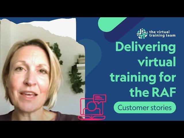 Delivering virtual training for the RAF