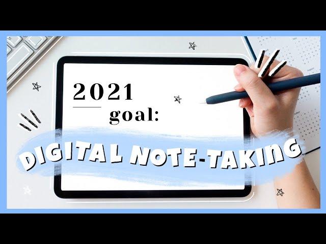 2021: Digital Note-Taking  