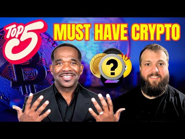 TOP 5 MUST HAVE CRYPTO!...NOW!!  @investingbroz