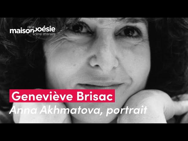 Geneviève Brisac – Anna Akhmatova, portrait