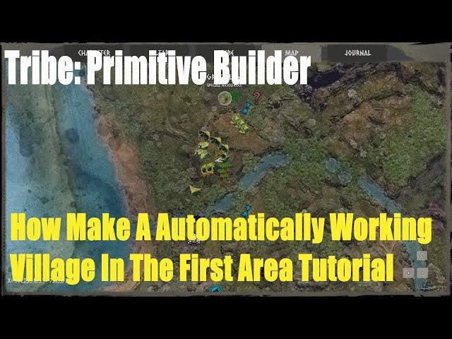 Tribe: Primitive Builder, How To Make A Automatically Working Village In The First Area Tutorial