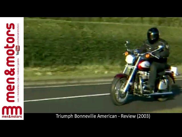 Triumph Bonneville American - Review (2003)