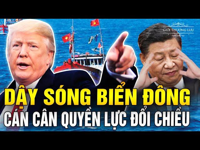 Nước Cờ Cao Tay Của TT Trump Khiến Gió Biển Đông Đổi Chiều - Việt Nam Tăng Vị Thế Trước Trung Quốc