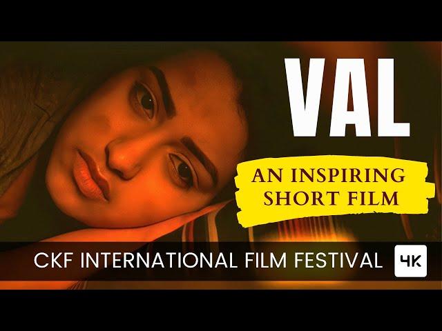 Short film about finding your purpose in life | Val | Short Films | CKF International Film Festival