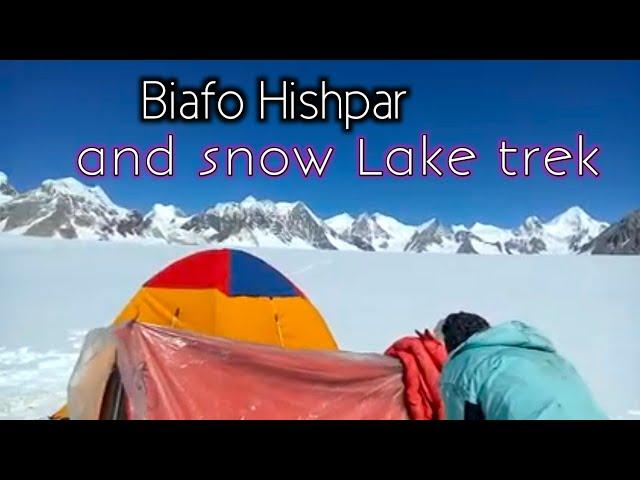 Biafo Hisper & Snow Lake