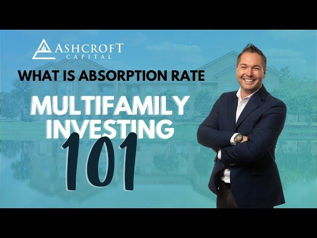 Multifamily Investing 101 | What Is Absorption Rate