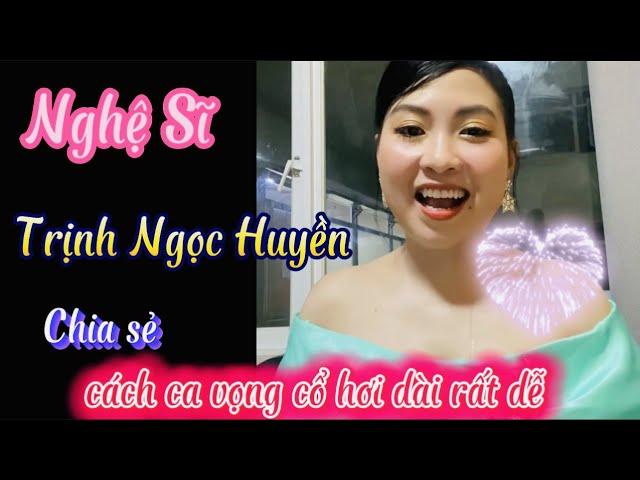 NS Trịnh Ngọc Huyền Chia Sẻ Cách Lấy Hơi Lên Vọng Cổ Rất Hay