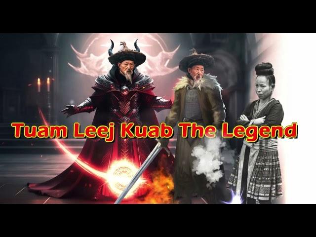 Tuam Leej Kuab The Hmong Shaman Warrior (Part 2798)