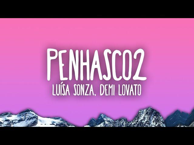 Luísa Sonza & Demi Lovato - Penhasco2