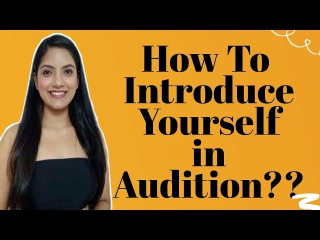 What to say in your Introduction Video? Self Introduction | Acting | Audition | Laxmi Kushwaha