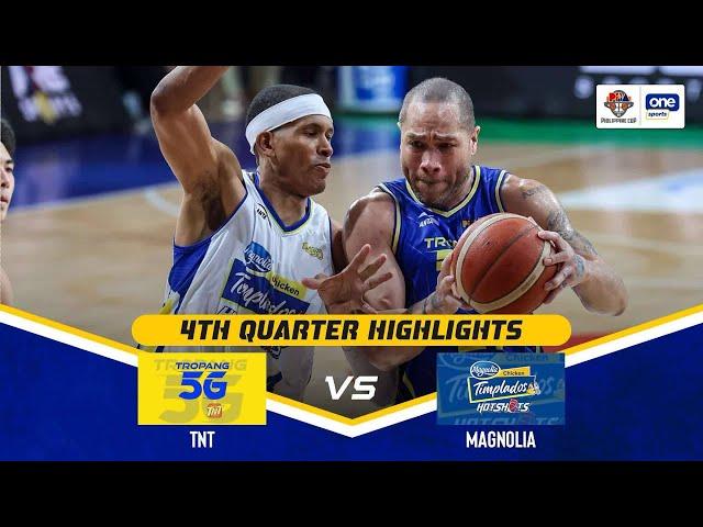 TNT vs. MAGNOLIA | 4TH QUARTER HIGHLIGHTS | QUARTERFINALS | PBA SEASON 49 PHILIPPINE CUP