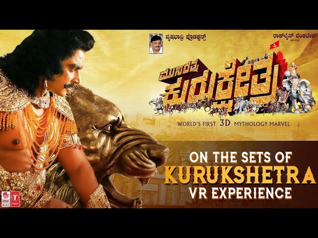 On The Sets of Kurukshetra - VR Experience | Munirathna | Darshan, Ambarish, Arjun Sarja