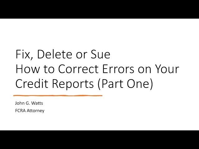 Fix Delete or Sue:  HOW to find errors on your REAL credit reports