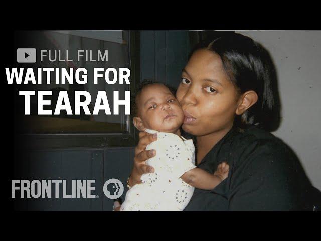 Waiting for Tearah – One Family’s Fight for Mental Health Care (full documentary) | FRONTLINE