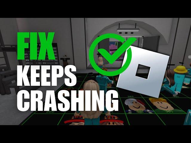 How to Fix Roblox Keeps Crashing & Freezing (Windows)