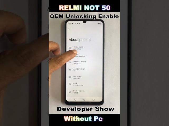 Realme Note 50 OEM Unlocking Enable / Developer Show  Developer Options Mode Not Showing 2024 