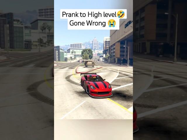 Prank to High levelGone Wrong  #gtaviral #gtaonline #gta5online #gtacars #gta5 #shorts