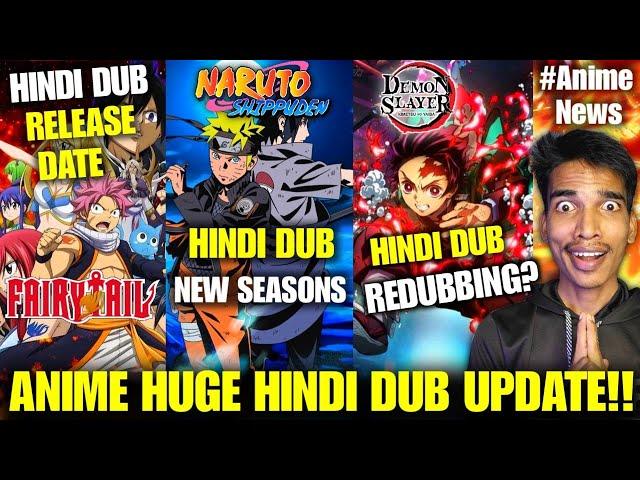 Demon Slayer S2,3 Hindi Redubbing!! Naruto Shippuden Hindi New Seasons | Fairy Tail Hindi Dub News