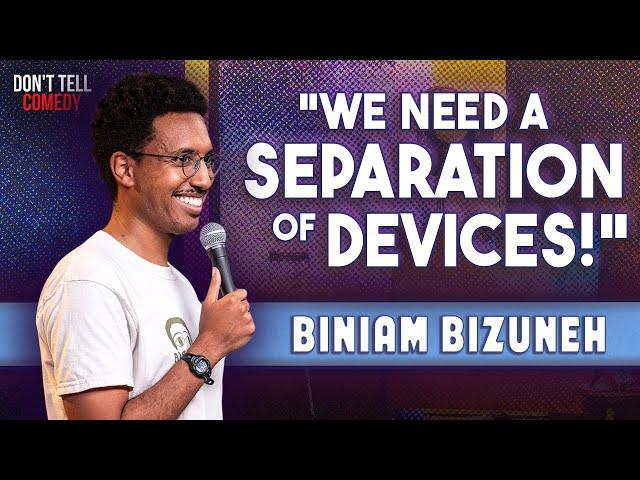 "We Need a Separation of Devices!" | Biniam Bizuneh | Stand Up Comedy