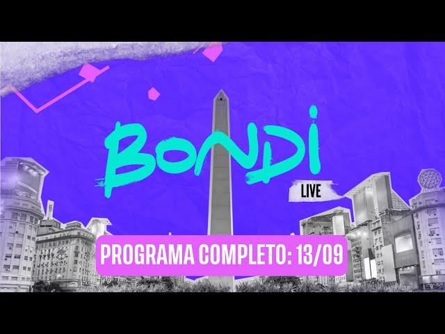 PROGRAMACION COMPLETA 13/09 | BONDI LIVE