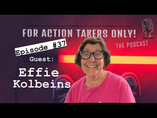 Episode #37 Guest Effie Kolbeins