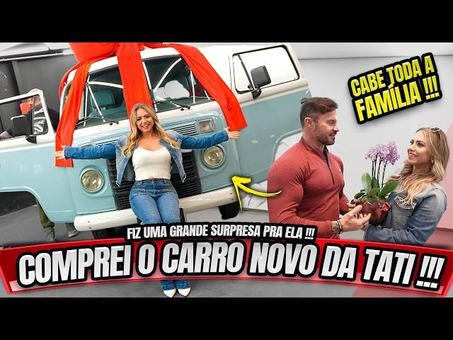 FIZ UMA SURPRESA E COMPREI O CARRO NOVO DA TATI - CABE TODA A FAMÍLIA