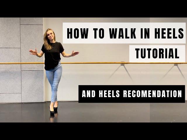 How To Walk In Heels Tutorial || Tips & Tricks On How To Walk In Heels