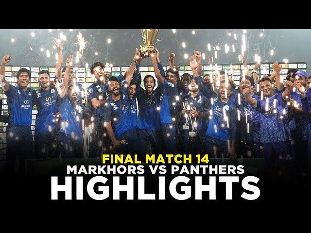 Full Highlights | Panthers vs Markhors | Match14 | Final | Bahria Town Champions Cup 2024 | M9A1K