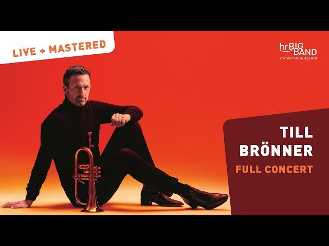 TILL BRÖNNER | Frankfurt Radio Big Band | full concert | trumpet | Jazz | Italian songs