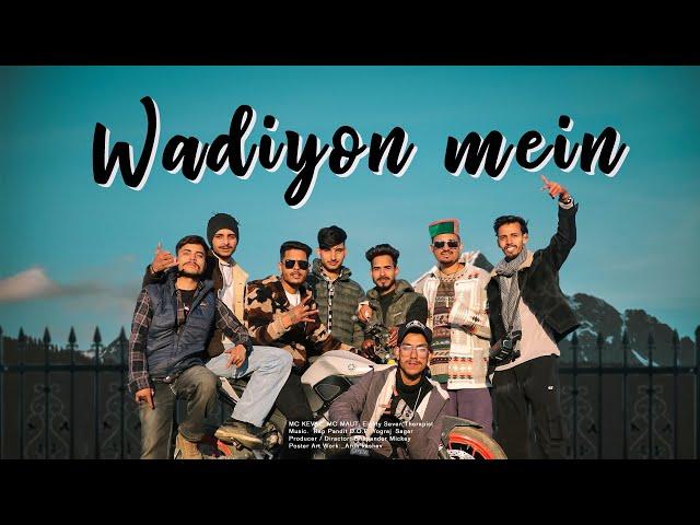 Wadiyon Mein - MC KEVAL | MC MAUT | EIGHTY SEVEN | THERAPIST | Prod By. RAP PANDIT