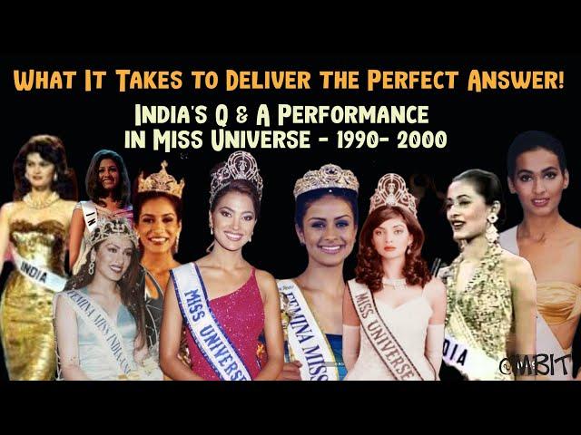 What It Takes to Deliver the Perfect Answer in Pageant?- India's Q & A- Miss Universe - 1990- 2000