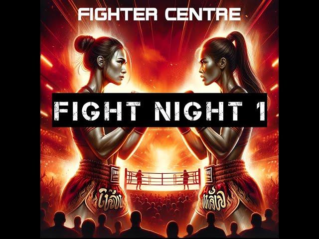 Fighter Centre Fight Night 1 Stream