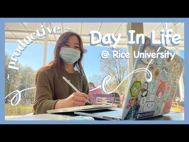 productive Day in life Rice University College Student | Freshman majoring in Computer Science